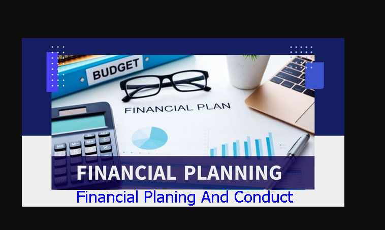 Finance Planing And Conduct